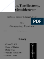 Tonsillitis, Tonsillectomy, and Adenoidectomy: Professor Sameer Bafaqeeh, M.D