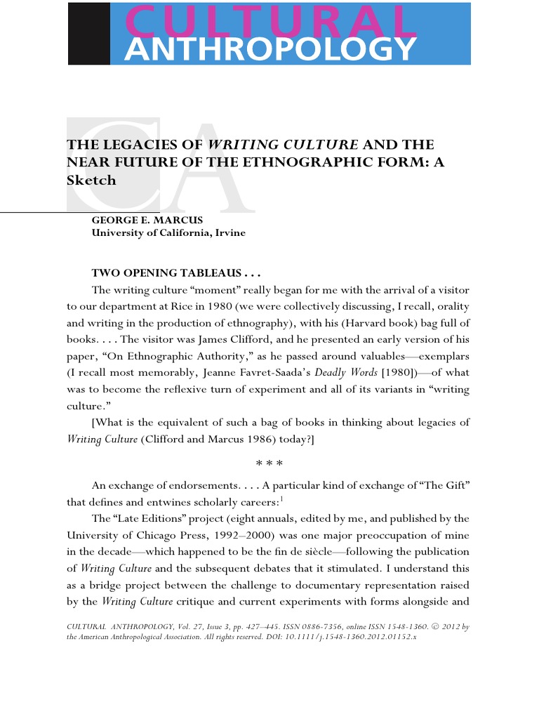 The Legacies of Writing Culture and The Near Future of The Ethnographic ...