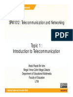 Topic 1: Introduction To Telecommunication: SPM1012: Telecommunication and Networking