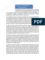 CASO de ESTUDIO Sucumbira La TV Ante Internet