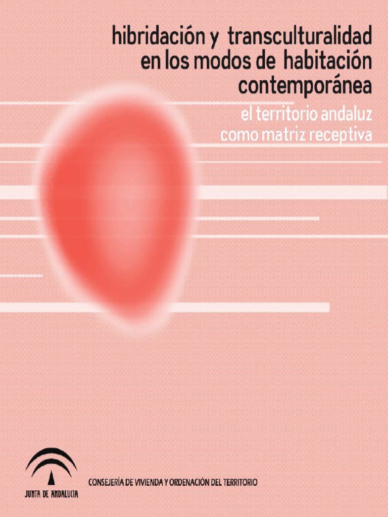 Hibridacion Y Transculturalidad En Los Modos De Habitacion