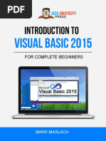 Introduction To Visual Basic 2015 - The Complete Beginner's Guide