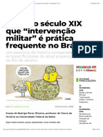 Desde o Século XIX Que "Intervenção Militar" É Prática Frequente No Brasil - Jornalistas Livres