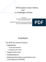 The GATT WTO System: How It Works The Challenges of Doha: Patrick Low
