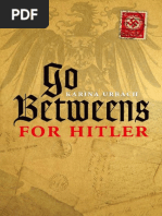 Go Betweens For Hitler