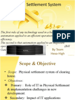Physical Settlement System IT Implementation