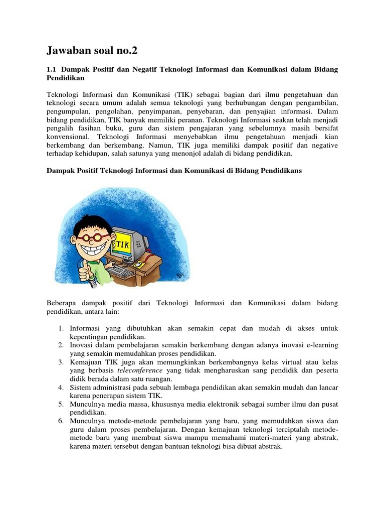 Jawaban Soal No 2 1 1 Dampak Positif Dan Negatif Teknologi Informasi Dan Komunikasi Dalam Bidang Pendidikan
