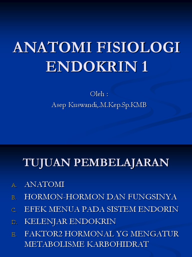 ANATOMI FISIOLOGI ENDOKRIN 1 ppt ANATOMI FISIOLOGI ENDOKRIN 1 ppt
