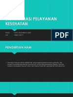 "HAM" Diskriminasi Pelayanan Kesehatan: Nama: Anny Mujahidah Yusuf NIM: 105421103117