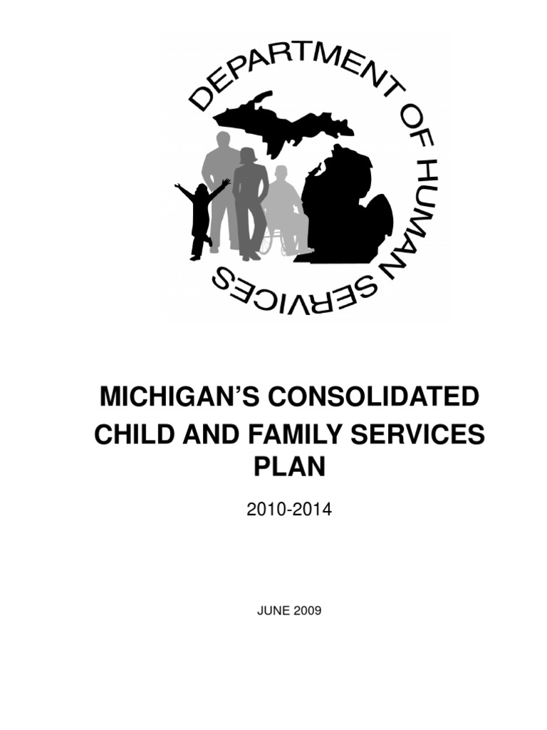 Michigan's Consolidated Child and Family Services Plan 20102014