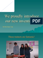 We Proudly Introduce Our New Inventions!!