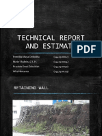 Technical Report and Estimate