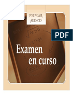 En Curso Examen: Por Favor, ¡Silencio!