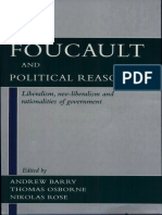 Andrew Barry, Thomas Osborne, Nikolas Rose (eds.)-Foucault and Political Reason_ Liberalism, Neo-Liberalism, and Rationalities of Government-University Of Chicago Press (1996).pdf
