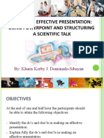 Giving An Effective Presentation: Using Powerpoint and Structuring A Scientific Talk