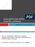 3-Tratamento Das Lesões de Cárie Durante A Infância