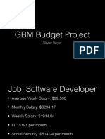 GBM Budget Project: Skyler Seger