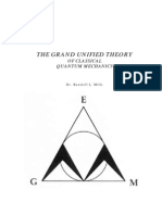 Grand Unified Theory of Classical Quantum Mechanics -- R. L. Mills (BlackLight Power, 2000)(T)(81