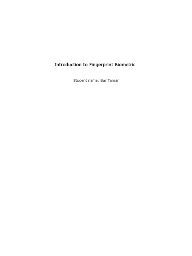 Introduction To Fingerprint Biometric: Student Name: Bar Tamar | PDF ...