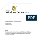 Advanced Mail Server Configurations: Microsoft Corporation Published: March 2003