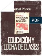 Ponce, Aníbal - Educacion y Lucha de Clases-Libro-Completo.pdf