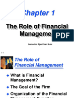 The Role of Financial Management: Instructor: Ajab Khan Burki