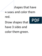 Draw Shapes That Have 4 Sides and Color Them Red. Draw Shapes That Have 3 Sides and Color Them Green