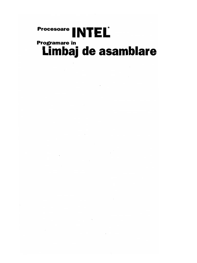 Procesoare INTEL. Programare in Limbaj de Asamblare Partea I PDF | PDF