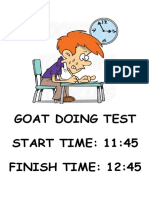 Goat Doing Test START TIME: 11:45 FINISH TIME: 12:45