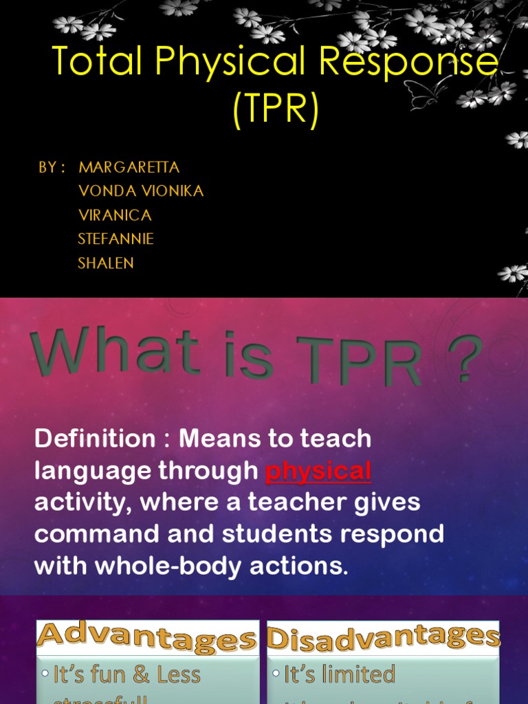 Total Physical Response (TPR) : By: Margaretta Vonda Vionika Viranica ...
