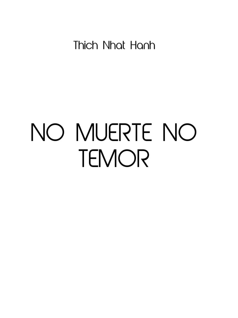Thich Nhat Hanh - No Muerte No Temor | Textos Budistas ...