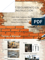 Primer Seguimiento en Construcción