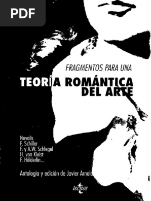 Novalis Et Alii Comp 1994 Fragmentos Para Una Teoria Romantica Del Arte 2ª Conocimiento Realidad