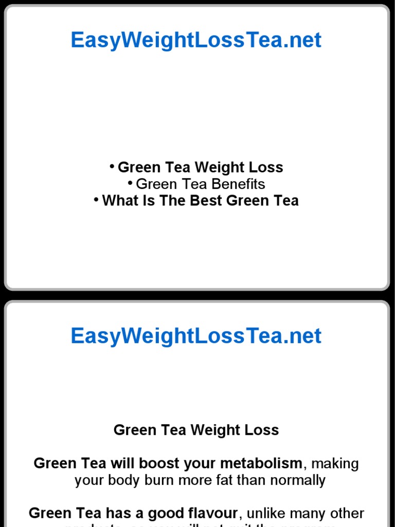 Green Tea Weight Loss What Is The Best Green Tea | PDF
