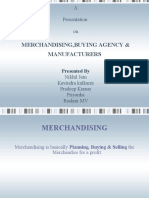 Merchandising, Buying Agency & Manufacturers: A Presentation On