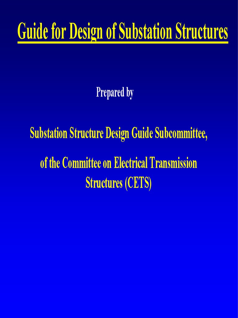Substation Structure Design Guide | PDF | Electrical Substation ...