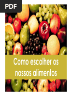Como Escolher Os Nossos Alimentos