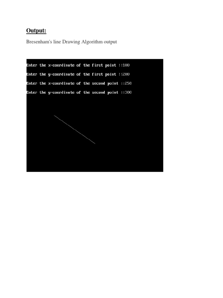 Output:: Bresenham's Line Drawing Algorithm Output | PDF