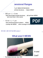 Dimensional Ranges: 1 M L 300 M Lateral Dimensions