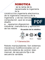 Robotic A