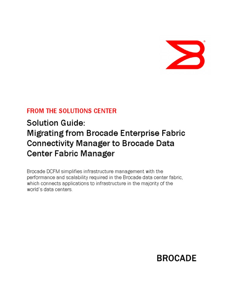 brocade efcm download Where is brocade network advisor 12. 0. 0 ga broadcom community.
