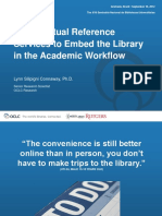 Using Virtual Reference Services To Embed The Library in The Academic Workflow