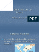 Diabetes Mellitus Type 1: by Dana Beaver, RN