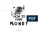 How to Have Money