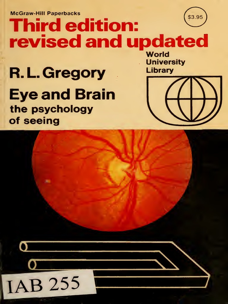 Eye and Brain: The Psychology of Seeing | PDF | Light | Eye