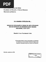 1996. Leite Rinaldo Cesar Nascimento. e a Bahia Civiliza-se. Ideais de Civilizacao e Cenas de Anti-civilidade Em Um Contexto de Modernizacao Urbana. Salvador. 1912-1916