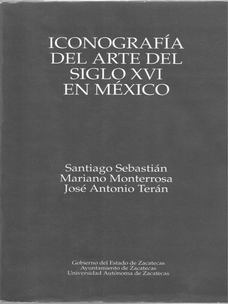 Iconografia Del Arte Del Siglo Xvi En Mexico Pdf Pdf