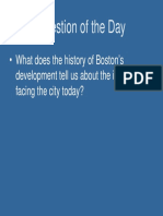 Question of The Day: - What Does The History of Boston's Development Tell Us About The Issues Facing The City Today?