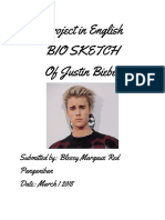 Project in English Bio Sketch of Justin Bieber: Submitted By: Blessy Margaux Red Panganiban Date: March 1 2018