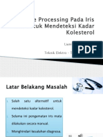 Image Processing Pada Iris Mata Untuk Mendeteksi Kadar Kolesterol-Ppt Kak Lili